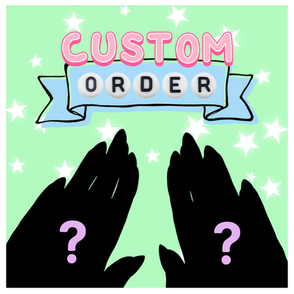 Custom Nail Order